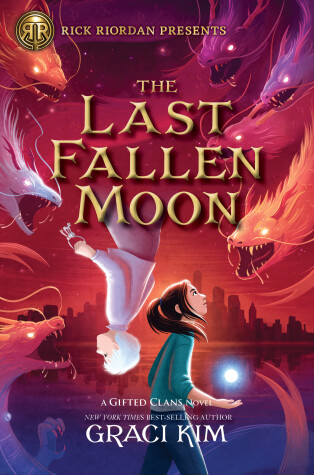 Book cover for Rick Riordan Presents: The Last Fallen Moon-A Gifted Clans Novel