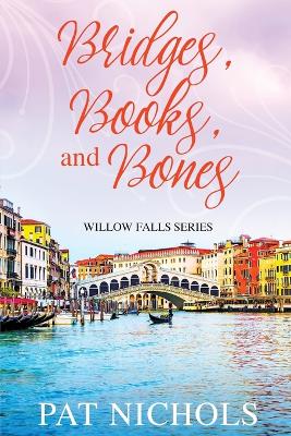 Book cover for Bridges, Books, and Bones