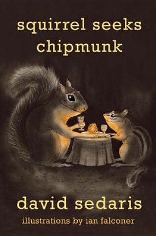 Cover of Squirrel Seeks Chipmunk