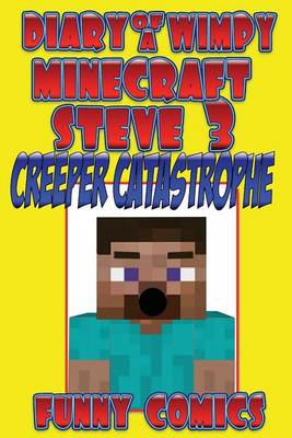 Book cover for Diary of a Wimpy Minecraft Steve 3