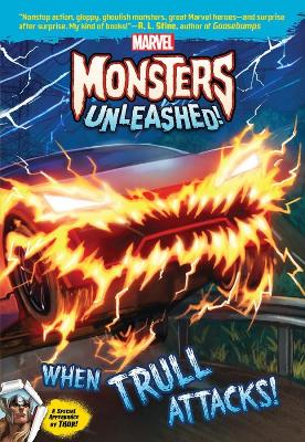 Book cover for Marvel Monsters Unleashed: When Trull Attacks