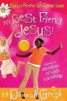 Book cover for My Best Friend Jesus!