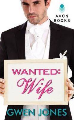 Wanted: Wife by Gwen Jones