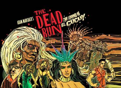 Book cover for The Dead Run: The Legend of El Cucuy