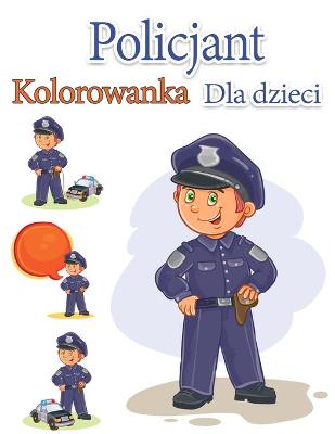 Book cover for Kolorowanka dla dzieci Policjant