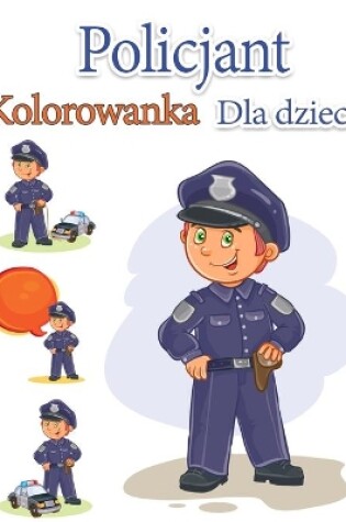 Cover of Kolorowanka dla dzieci Policjant