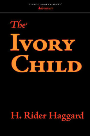 Cover of The Ivory Child