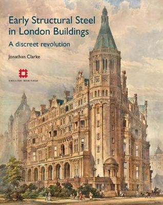 Book cover for Early Structural Steel in London Buildings