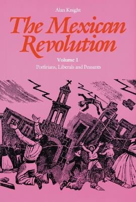 Book cover for The Mexican Revolution, Volume 1