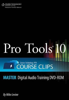 Book cover for Pro Tools 10 Course Clips Master