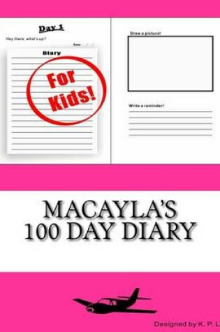 Cover of Macayla's 100 Day Diary