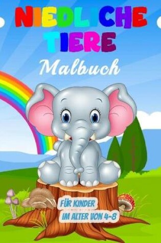 Cover of Niedliche Tiere Malbuch für Kinder im Alter von 4-8