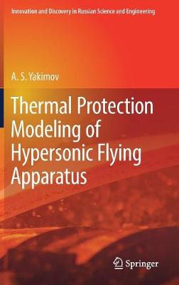 Book cover for Thermal Protection Modeling of Hypersonic Flying Apparatus