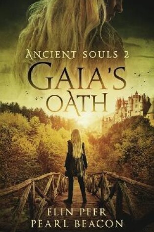 Cover of Ancient Souls - Gaia's Oath