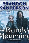 Brazales de fuego/ The Bands of Mourning (Nacidos de la bruma / Mistborn  #6) (Paperback)