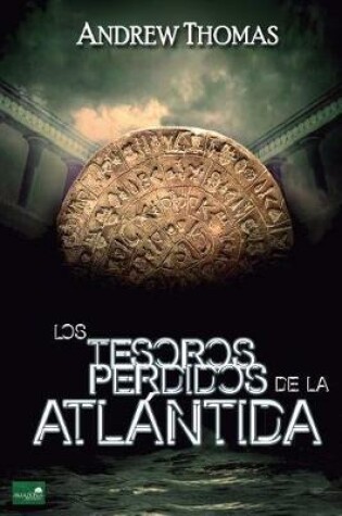 Cover of Los Tesoros Perdidos de la Atl ntida