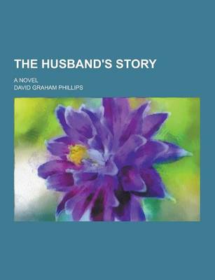 Book cover for The Husband's Story; A Novel