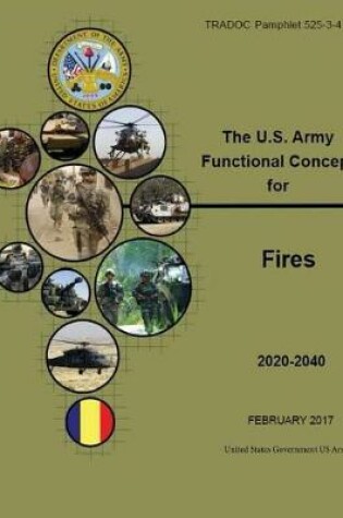 Cover of TRADOC Pamphlet 525-3-4, The U.S. Army Functional Concept for Fires (AFC-F) Feb 2017