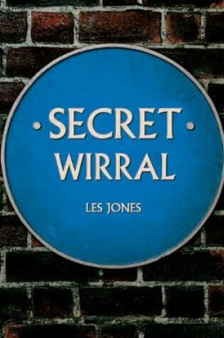 Cover of Secret Wirral
