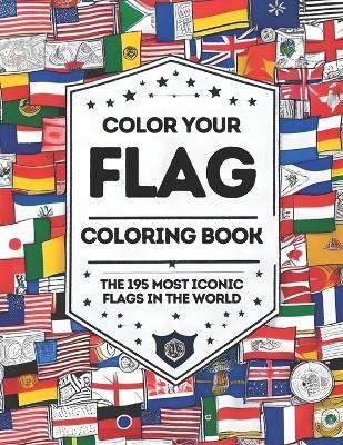 Book cover for Color Your Flag - Coloring Book