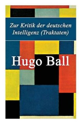 Cover of Zur Kritik der deutschen Intelligenz (Traktaten)