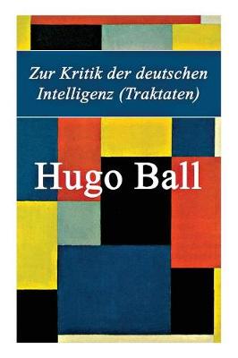 Book cover for Zur Kritik der deutschen Intelligenz (Traktaten)