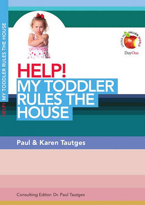 Book cover for Help! My Toddler Rules the House