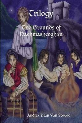 Book cover for Trilogy - The Grounds of Nachmasheeghan