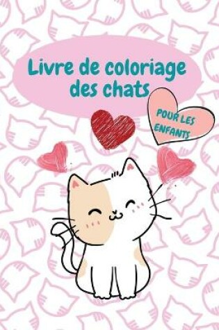 Cover of Livre de coloriage des chats