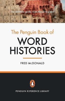 Book cover for The Penguin Book of Word Histories