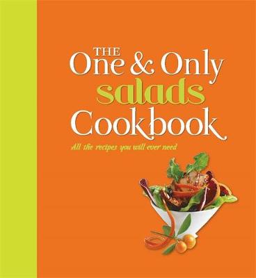 Book cover for The One and Only Salads Cookbook