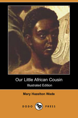 Book cover for Our Little African Cousin(Dodo Press)