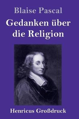 Book cover for Gedanken uber die Religion (Grossdruck)