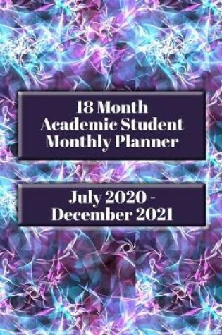 Cover of 18 Month Academic Student Monthly Planner