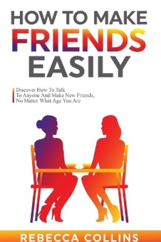 Cover of How To Make Friends Easily