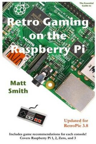 Cover of Retro Gaming on the Raspberry Pi