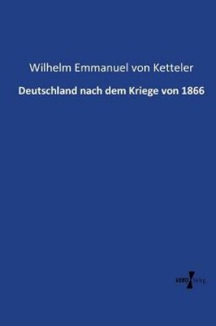 Cover of Deutschland nach dem Kriege von 1866