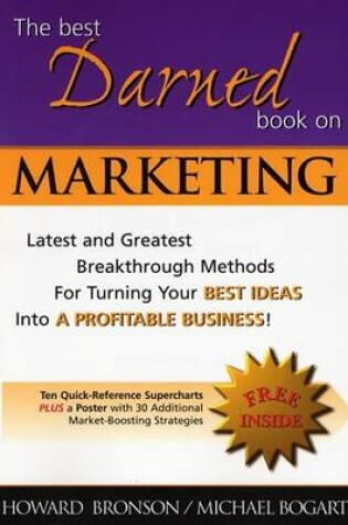 Cover of The Best Darned Book on Marketing
