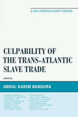 Cover of Culpability of the Trans-Atlantic Slave Trade