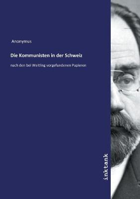 Book cover for Die Kommunisten in der Schweiz