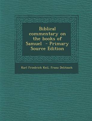 Book cover for Biblical Commentary on the Books of Samuel