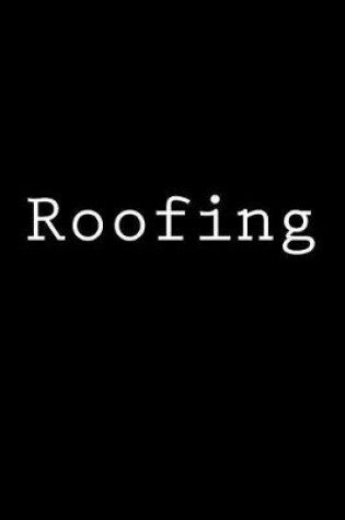 Cover of Roofing