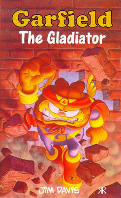 Book cover for Garfield -  The Gladiator