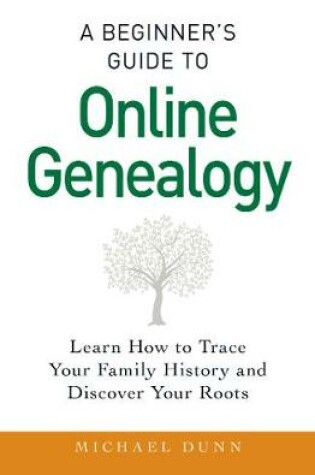 Cover of A Beginner's Guide to Online Genealogy