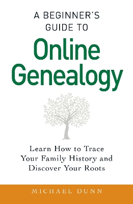 Book cover for A Beginner's Guide to Online Genealogy