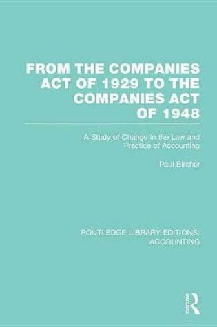 Cover of From the Companies Act of 1929 to the Companies Act of 1948 (RLE: Accounting)