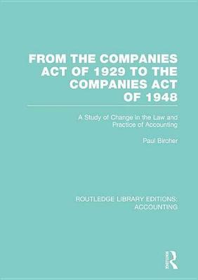 Cover of From the Companies Act of 1929 to the Companies Act of 1948 (RLE: Accounting)