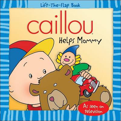 Cover of Caillou Helps Mommy