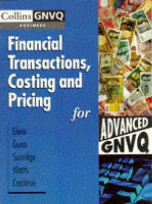 Cover of Financial Transactions, Costing and Pricing for Advanced GNVQ