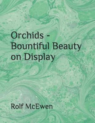 Book cover for Orchids - Bountiful Beauty on Display